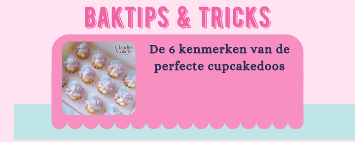 De 6 kenmerken van de perfecte cupcakedoos - Cupcakedozen.nl
